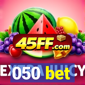050 bet